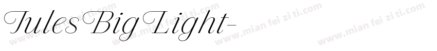 Jules Big Light字体转换